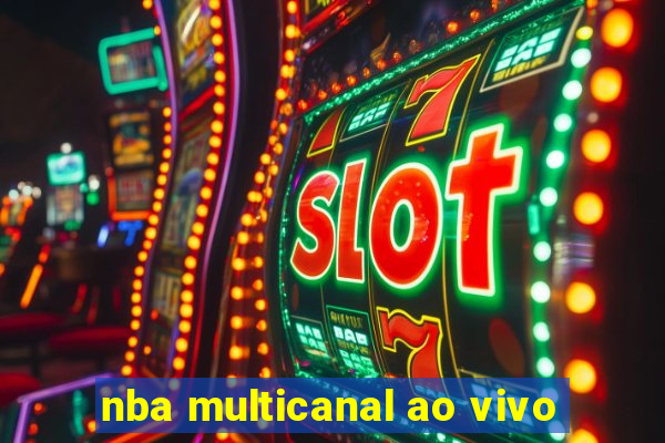 nba multicanal ao vivo